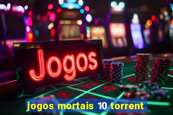 jogos mortais 10 torrent